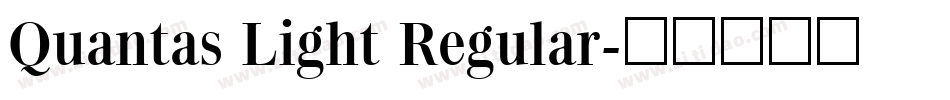 Quantas Light Regular字体转换